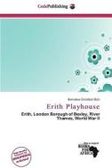 Erith Playhouse edito da Cede Publishing