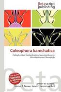 Coleophora Kamchatica edito da Betascript Publishing