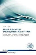 Water Resources Development Act of 1986 edito da String Publishing