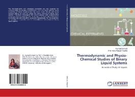 Thermodynamic and Physio-Chemical Studies of Binary Liquid Systems di Kumud Dwivedi, Indra Prasad Tripathi edito da LAP Lambert Academic Publishing