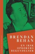 En irsk oprørers bekendelser di Brendan Behan edito da Lindhardt og Ringhof