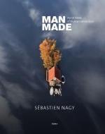 Man Made di Sebastien Nagy edito da Terra Uitgeverij
