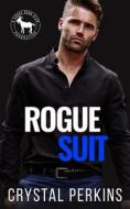 Rogue Suit di Club Hero Club, Perkins Crystal Perkins edito da Independently Published