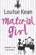 Material Girl di Louise Kean edito da Harpercollins Publishers