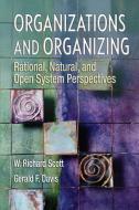 Organizations and Organizing di W. Richard Scott edito da Pearson Education