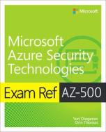 Exam Ref Az-500 Microsoft Azure Security Technologies di Yuri Diogenes, Orin Thomas edito da Pearson Education (us)