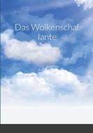 Das Wolkenschaf Iante di Annett Ledong edito da Lulu.com