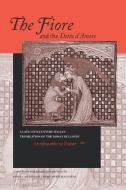 Fiore and the Detto d'Amore, The di Dante Alighieri edito da University of Notre Dame Press