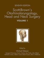 Scott-brown\'s Otorhinolaryngology: Head And Neck Surgery di Michael J. Gleeson edito da Taylor & Francis Ltd