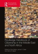 Routledge Handbook On Citizenship In The Middle East And North Africa edito da Taylor & Francis Ltd