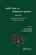 Metal Ions In Biological Systems di Helmut Sigel edito da Taylor & Francis Ltd