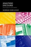 Analysing Discourse di Norman Fairclough edito da Taylor & Francis Ltd.