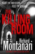 The Killing Room di Richard Montanari edito da Cornerstone