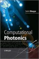 Computational Photonics di Salah Obayya edito da Wiley-Blackwell