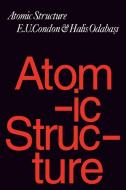 Atomic Structure di Edward Uhler Condon, E. U. Condon, Halis Odabasi edito da Cambridge University Press