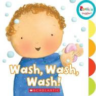 Wash, Wash, Wash! di Pamela Chanko edito da C. Press/F. Watts Trade