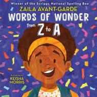 Words of Wonder from Z to a di Zaila Avant-Garde edito da DOUBLEDAY & CO
