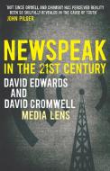 NEWSPEAK in the 21st Century di David Edwards, David Cromwell edito da Pluto Press