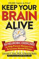 Keep Your Brain Alive di Workman Publishing edito da Algonquin Books (division of Workman)