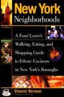 New York Neighborhoods di Eleanor Berman edito da Rowman & Littlefield