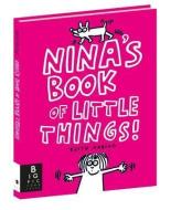 Nina's Book of Little Things di Keith Haring edito da BIG PICTURE PR