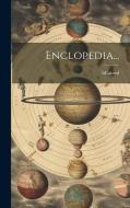 Enclopedia... di H. Cavard edito da LEGARE STREET PR