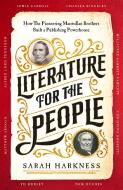 Literature For The People di Sarah Harkness edito da Pan Macmillan