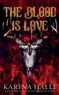 The Blood is Love di Karina Halle edito da Metal Blonde Books
