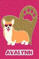 Corgi Life Avalynn: College Ruled Composition Book Diary Lined Journal Pink di Foxy Terrier edito da INDEPENDENTLY PUBLISHED