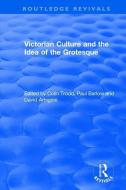 : Victorian Culture and the Idea of the Grotesque (1999) edito da Taylor & Francis Ltd