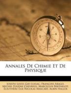 Annales De Chimie Et De Physique di Joseph Louis Gay-Lussac, Fran Ois Arago edito da Nabu Press