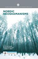Nordic Neoshamanisms edito da Palgrave Macmillan