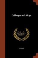 Cabbages and Kings di O. Henry edito da CHIZINE PUBN