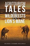 Agritourism Tales di Reuben Chumba Bulungu edito da Austin Macauley Publishers Ltd.