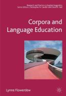 Corpora and Language Education di Lynne Flowerdew edito da Palgrave Macmillan UK