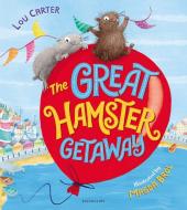 The Great Hamster Getaway di Lou Carter edito da Bloomsbury Publishing PLC