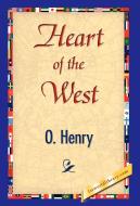 Heart of the West di Henry O, Henry O. edito da 1st World Library - Literary Society