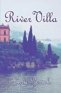 River Villa di Lura Zerick edito da Publishamerica