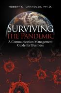Surviving the Pandemic di Robert C. Chandler edito da OUTSKIRTS PR