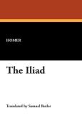 The Iliad di Homer edito da Wildside Press