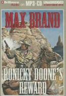 Ronicky Doone's Reward di Max Brand edito da Brilliance Corporation