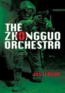 The Zhongguo Orchestra di Jos Ilagan edito da XULON PR