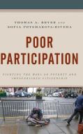 Poor Participation di Thomas A Bryer, Sofia Prysmakova-Rivera edito da Lexington Books