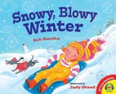 Snowy, Blowy Winter di Bob Raczka edito da AV2 BY WEIGL