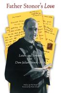 Father Stonor's Love di O. S. B. Dom Julian Stonor edito da Angelico Press