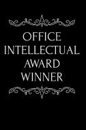 Office Intellectual Award Winner: 110-Page Blank Lined Journal Funny Office Award Great for Coworker, Boss, Manager, Emp di Kudos Media Press edito da INDEPENDENTLY PUBLISHED