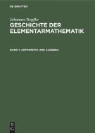 Arithmetik und Algebra di Johannes Tropfke edito da De Gruyter