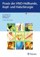 Praxis der HNO-Heilkunde, Kopf- und Halschirurgie edito da Georg Thieme Verlag