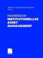 Handbuch Institutionelles Investment edito da Gabler, Betriebswirt.-Vlg