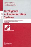 Intelligence in Communication Systems edito da Springer Berlin Heidelberg